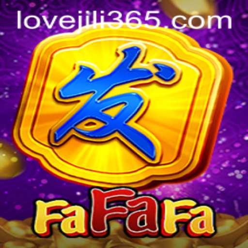 Exploring FaFaFa: A Deep Dive into the Enthralling World of Love Jili